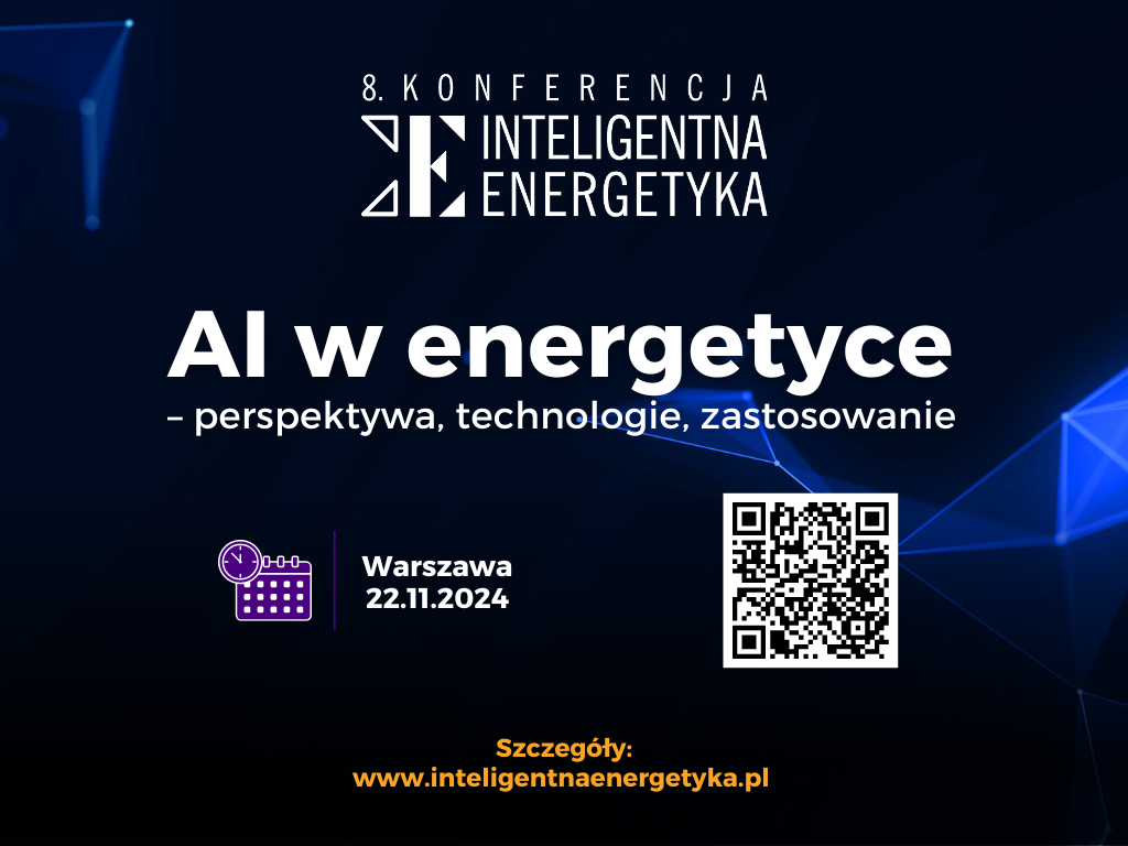 8. Konferencja „Inteligentna Energetyka” | Patronat Medialny